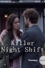 Watch Killer Night Shift Nowvideo