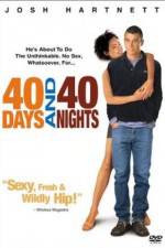 Watch 40 Days and 40 Nights Nowvideo