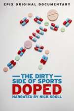 Watch Doped: The Dirty Side of Sports Nowvideo