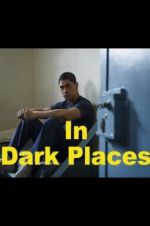 Watch In Dark Places Nowvideo