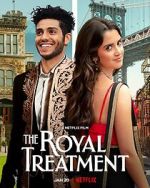 Watch The Royal Treatment Nowvideo