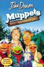 Watch Rocky Mountain Holiday with John Denver and the Muppets Nowvideo