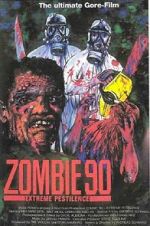 Watch Zombie \'90: Extreme Pestilence Nowvideo