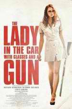 Watch The Lady in the Car with Glasses and a Gun Nowvideo