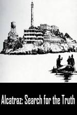 Watch Alcatraz: Search for the Truth Nowvideo