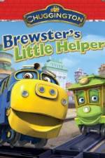 Watch Chuggington: Brewster's Little Helper Nowvideo