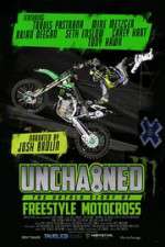 Watch Unchained: The Untold Story of Freestyle Motocross Nowvideo