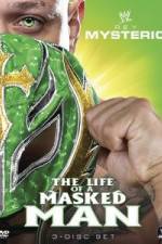 Watch WWE: Rey Mysterio - The Life of a Masked Man Nowvideo