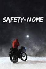 Watch Safety to Nome Nowvideo