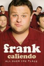 Watch Frank Caliendo: All Over the Place Nowvideo