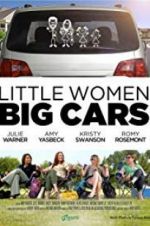 Watch Little Women, Big Cars Nowvideo