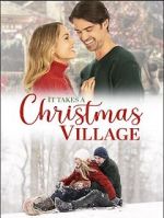 Watch It Takes a Christmas Village Nowvideo