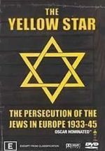 Watch The Yellow Star: The Persecution of the Jews in Europe - 1933-1945 Nowvideo