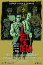 Watch I Sell the Dead Nowvideo