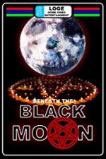 Watch Beneath the Black Moon Nowvideo