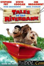 Watch Tales of the Riverbank Nowvideo