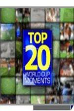 Watch Top 20 FIFA World Cup Moments Nowvideo
