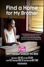 Watch Find a Home for My Brother Nowvideo