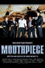 Watch Mouthpiece Nowvideo