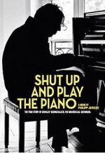 Watch Shut Up and Play the Piano Nowvideo