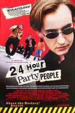 Watch 24 Hour Party People Nowvideo