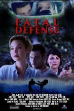 Watch Fatal Defense Nowvideo