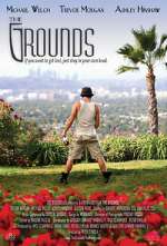 Watch The Grounds Nowvideo