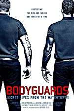 Watch Bodyguards: Secret Lives from the Watchtower Nowvideo