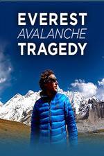 Watch Discovery Channel Everest Avalanche Tragedy Nowvideo