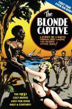 Watch The Blonde Captive Nowvideo