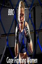 Watch BBC Women Cage Fighters Nowvideo