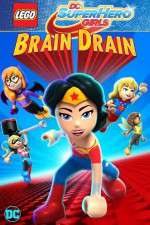 Watch Lego DC Super Hero Girls: Brain Drain Nowvideo