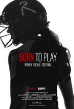 Watch Born to Play Nowvideo
