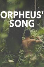 Watch Orpheus\' Song Nowvideo