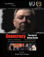 Watch Sexocracy: The man of Bunga Bunga Nowvideo