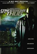 Watch Confessions of a Thug Nowvideo