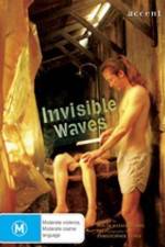 Watch Invisible Waves Nowvideo