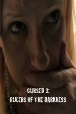 Watch Cursed 3 Rulers of the Darkness Nowvideo