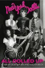 Watch All Dolled Up A New York Dolls Story Nowvideo