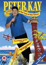 Watch Peter Kay: Live at the Top of the Tower Nowvideo