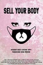 Watch Sell Your Body Nowvideo