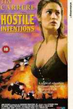 Watch Hostile Intentions Nowvideo
