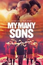 Watch My Many Sons Nowvideo