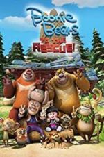 Watch Boonie Bears: To the Rescue Nowvideo