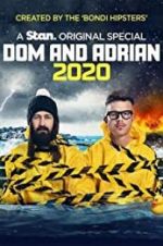 Watch Dom and Adrian: 2020 Nowvideo