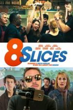 Watch 8 Slices Nowvideo