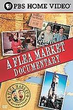 Watch A Flea Market Documentary Nowvideo