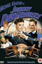 Watch Johnny Dangerously Nowvideo