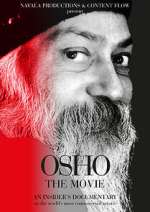 Watch Osho: The Movie Nowvideo
