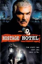 Watch Hard Time Hostage Hotel Nowvideo